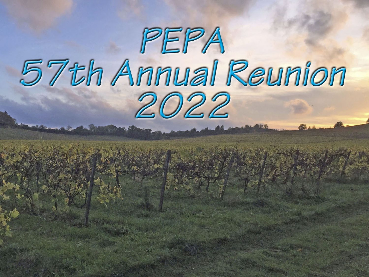 0. PEPA 57th (and Final) ANNUAL REUNION 2022 PEPA